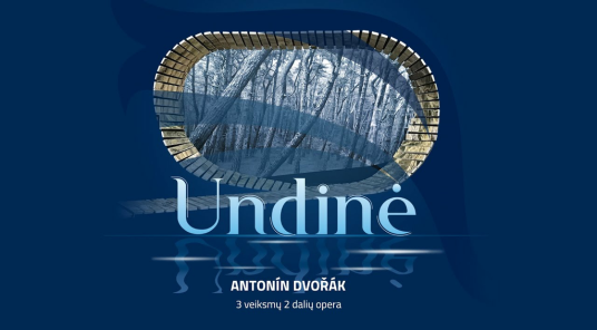 Antonín Dvořák opera UNDINĖ