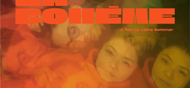 Vis alle bilder av La bohème: An Art Film by Laine Rettmer