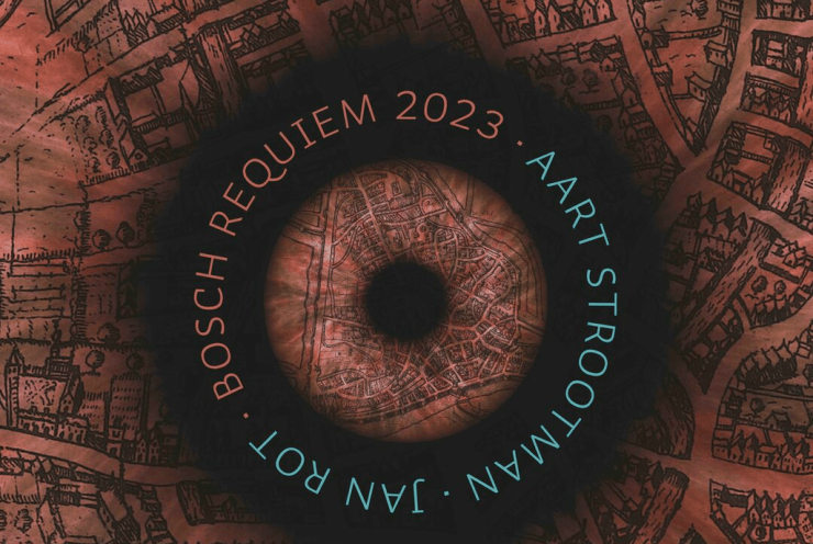 Bosch Requiem 2023 - Aart Strootman / Jan Rot / Cello Octet Amsterdam: Last words Strootman