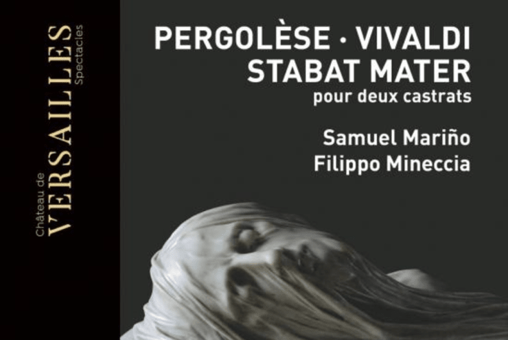 Pergolèse - Vivaldi: Stabat Mater pour 2 castrats: Stabat Mater Pergolesi