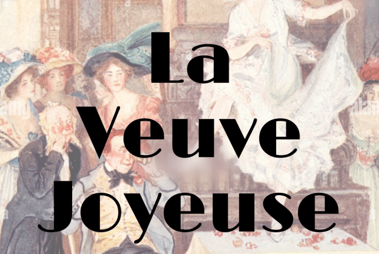 Die Lustige Witwe (La Veuve Joyeuse)