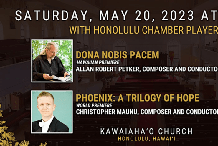 Honolulu Chamber Players & Choir Perform two World Premiere Choral Works