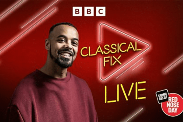Classical Fix Live for Comic Relief: Concert Various