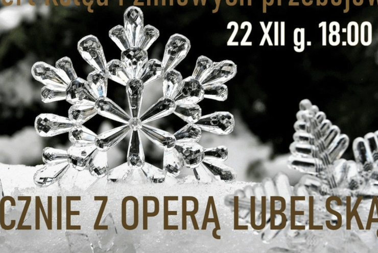 Świątecznie z Operą Lubelską – koncert kolęd: Concert Various