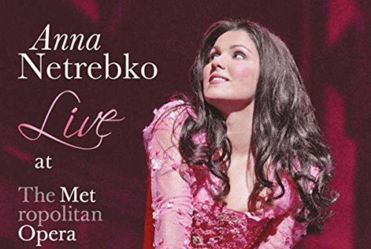 Met Stars Live: Anna Netrebko: Concert Various