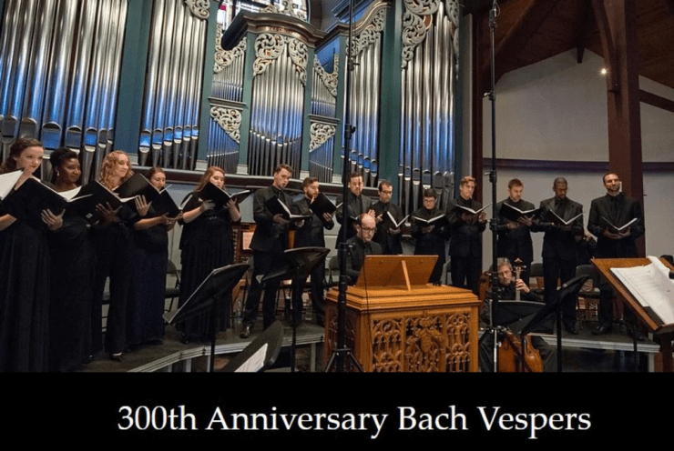 300th Anniversary Vespers: Concert Bach,JS