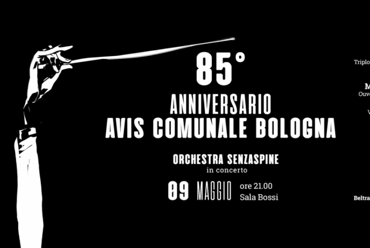 85° Anniversario AVIS Comunale Bologna: Triple Concerto, op. 56 Beethoven (+2 More)