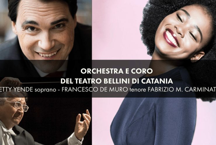 Orchestra e coro del Teatro Massimo “Vincenzo Bellini” di Catania: Concert Various