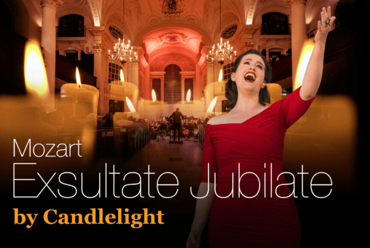 Mozart Exsultate Jubilate by Candlelight: Exsultate, jubilate KV 165 Mozart