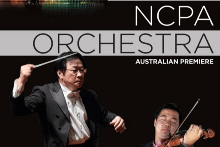 NCPA Orchesra of China Australian Premiere: Concert Various (+1 More)