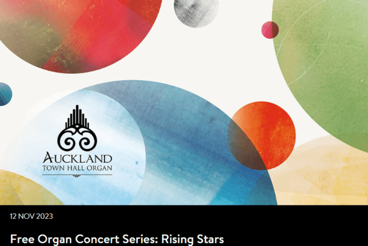 Free Organ Concert Series: Rising Stars: Concert Various