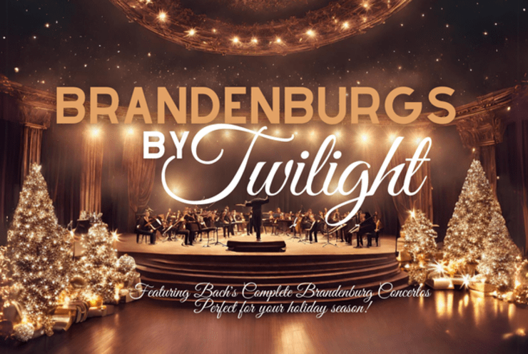 Holiday: Brandenburgs by Twilight: Brandenburg Concerto No. 1 in F Major BWV 1046 Bach, Johann Sebastian (+5 More)