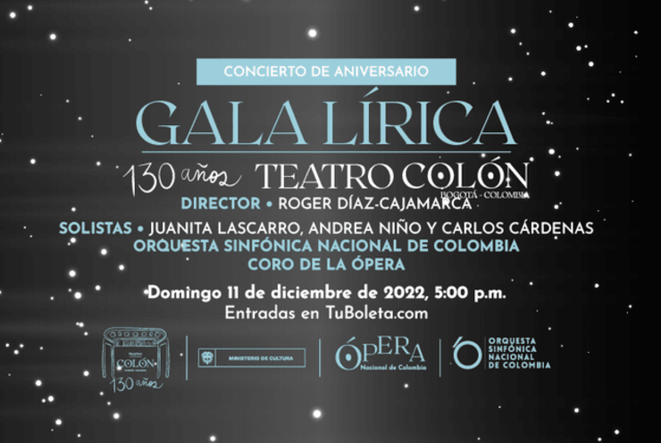 Gala lirica con la orquesta sinfonica nacional  de colombia: celebremos los 130 anos del teatro colon: Concert