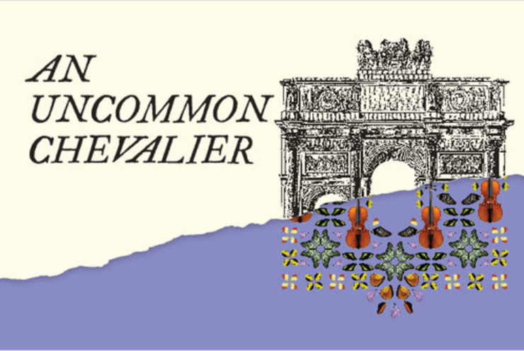 An Uncommon Chevalier: Concert Various