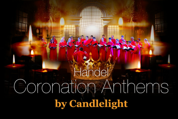 Handel Coronation Anthems by Candlelight: Zadok the Priest Händel