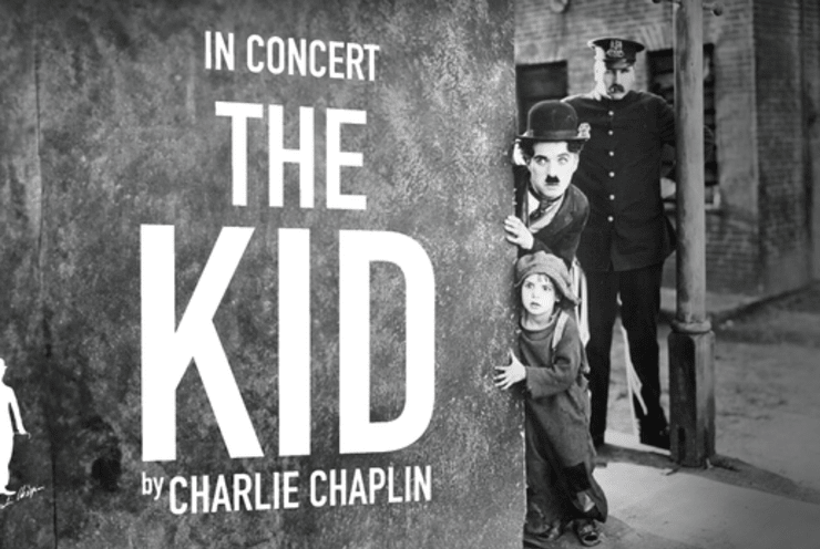 Film Music Week - Charlie Chaplin's The Kid Live in Concert: The Kid Chaplin, C.