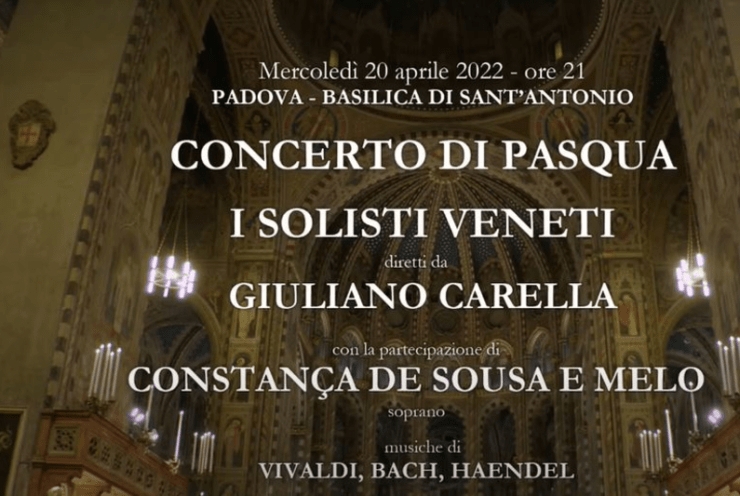 Concerto di Pasqua - Basilica Santo António di Pádua 20/04/2022