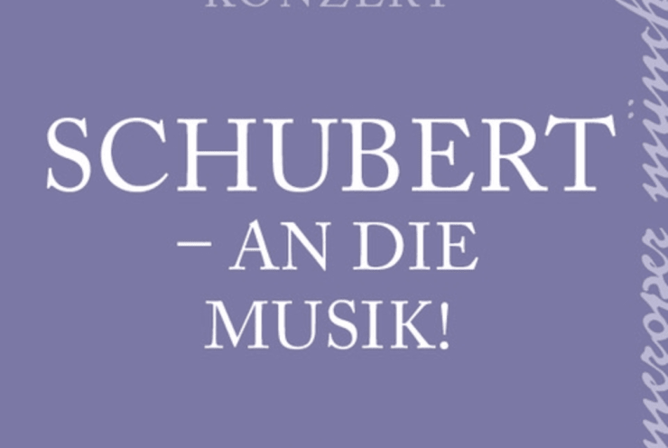 "Schubert - To the music!" - Guest performance: Concert Various