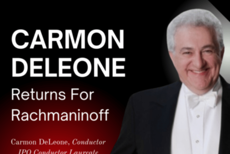 Carmon Deleone Returns For Rachmaninoff: Symphony No. 35 in D Major, K.385 ("Haffner") Mozart (+2 More)