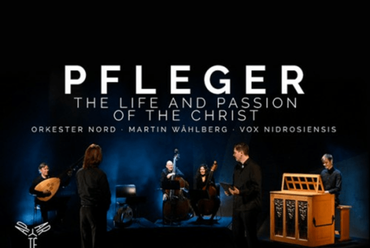 Orkester Nord: The Life and Passion of the Christ Pfleger