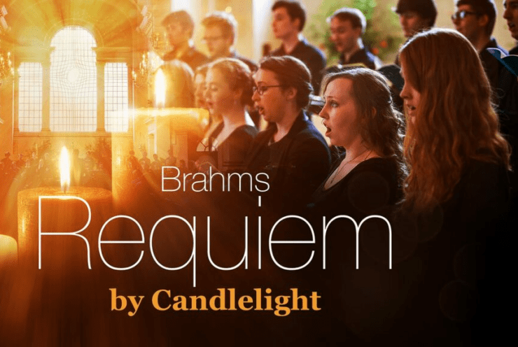 Brahms Requiem by Candlelight
