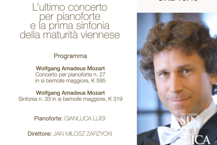 L'ultimo concerto per pianoforte e la prima sinfonia della maturitä viennese: Piano Concerto No. 27 in B♭, major, K. 595 Mozart (+1 More)