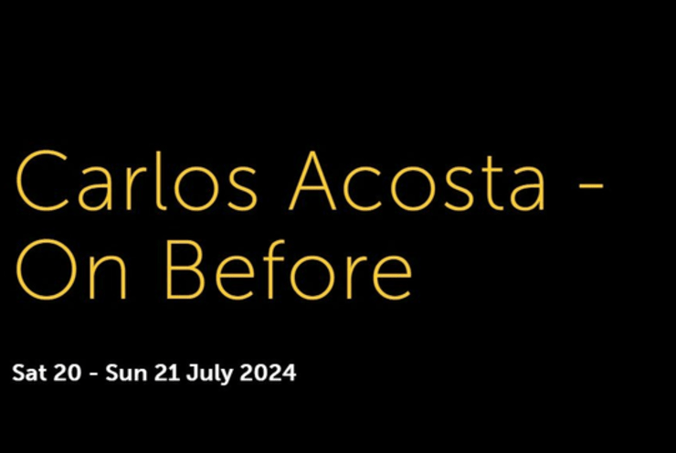 Carlos Acosta – On Before: Ballet Various
