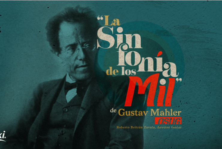 La Sinfonía De Los Mil, De Gustav Mahler: Symphony No. 8 in E-flat Major, ("Symphony of a Thousand") Mahler,G