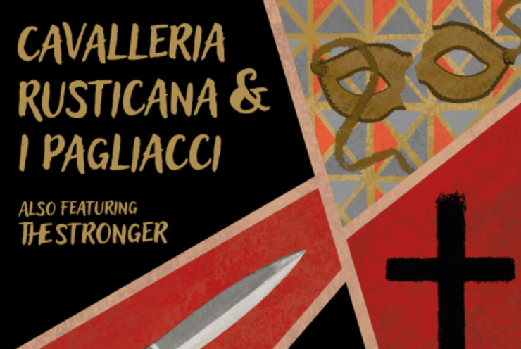 Cavalleria Rusticana by Pietro Mascagni I Pagliacci by Ruggiero Leoncavallo The Stronger by Misha Dutka: Cavalleria rusticana Mascagni (+1 More)
