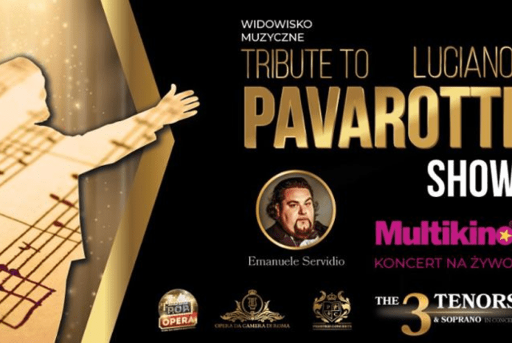 TRIBUTE TO PAVAROTTI SHOW - LIVE CONCERT IN MULTIKIN: Concert Various