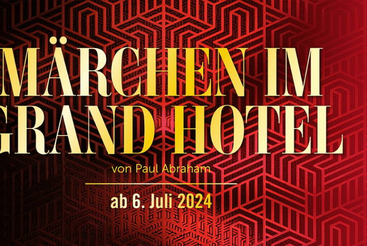 Märchen im Grand-Hotel Abraham