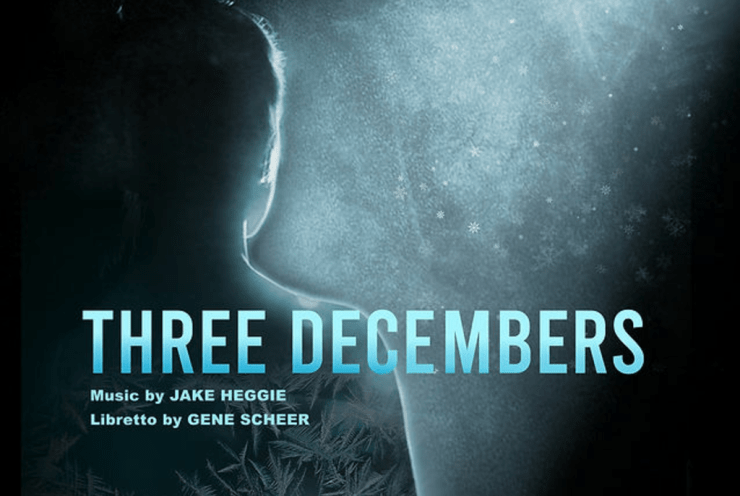 Three Decembers Heggie