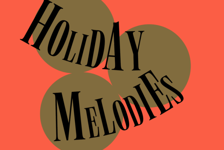 Holiday Melodies