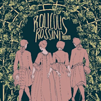 Raucous Rossini