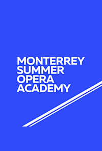 Monterrey Summer Opera Academy