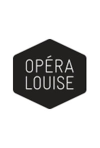 Opéra Louise