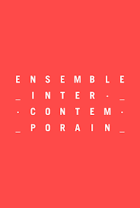 Ensemble intercontemporain; Orchestre du Conservatoire de Paris