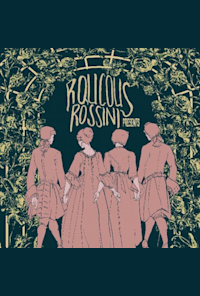 Raucous Rossini