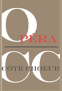 Opéra Côté Chœur