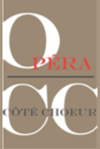 Opéra Côté Chœur