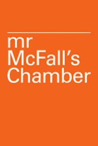 Mr McFall's Chamber
