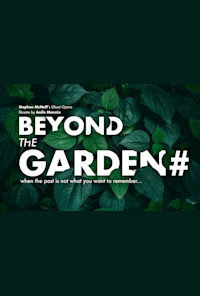 Beyond The Garden