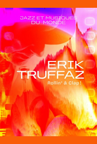 Erik Truffaz- Rollin' & Clap!