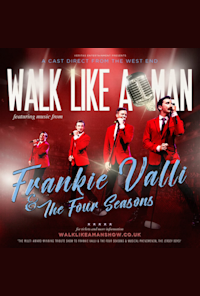 Walk Like A Man – an award-winning tribute to Frankie Valli & The Four Seasons