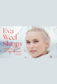 Eva Weel Skram: Falle Til Ro – Ein Julekonsert
