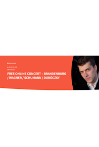 Free Online Concert – Brandenburg / Wagner / Schumann / Dubóczky