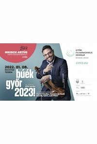 Nikisch artur hangversenyberlet 2022/23 buek gyor 2023!