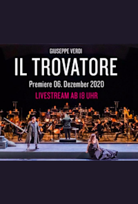 »IL TROVATORE« - Stream der Oper Leipzig. Gekürzte Fassung