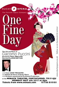 One Fine Day -The life and music of Giacomo Puccini