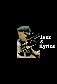 Jazz & Lyrics: Jazz Legends